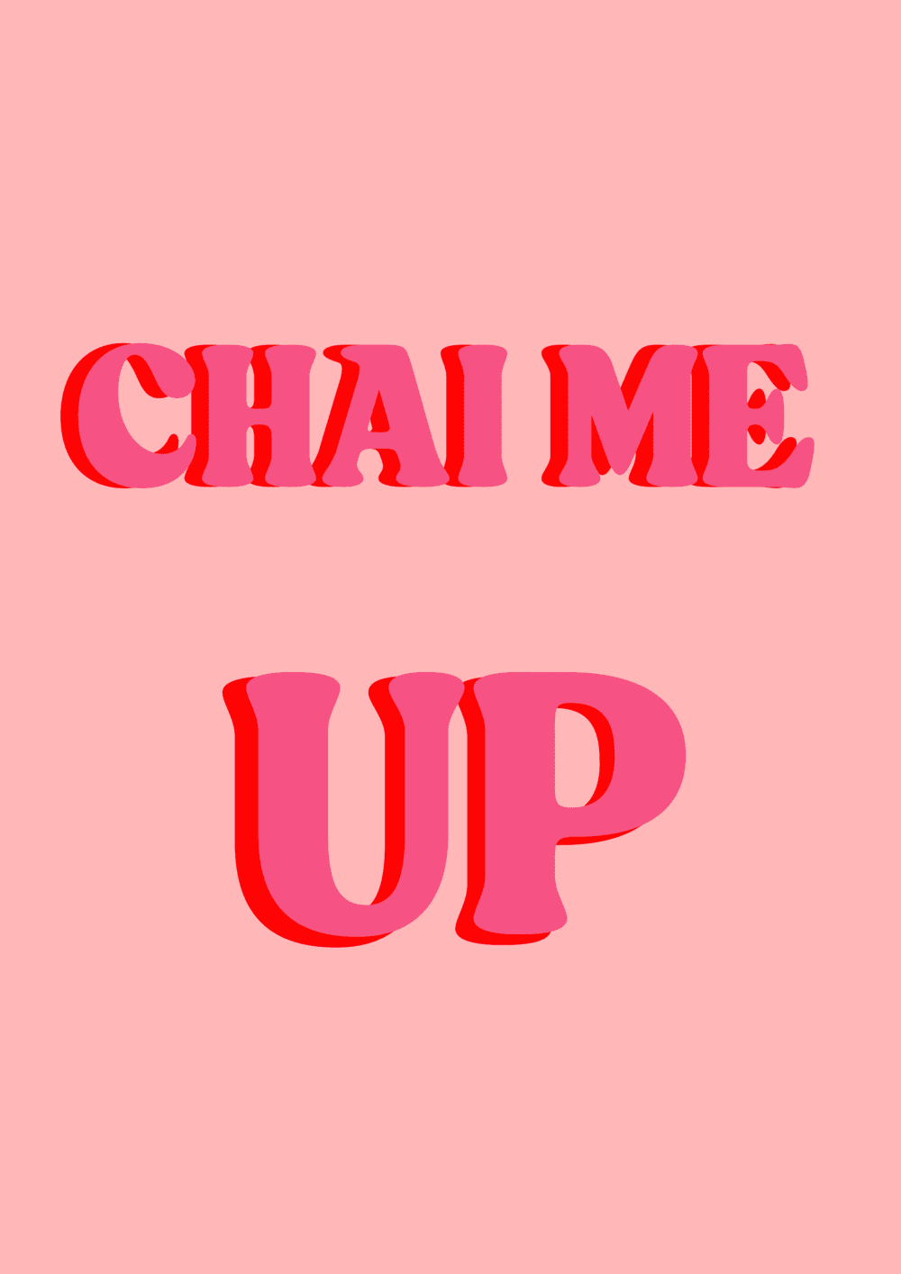 Chai Me Up